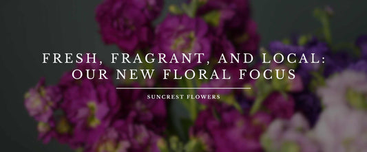 Discover the Charm of Local Flowers with Suncrest Flowers