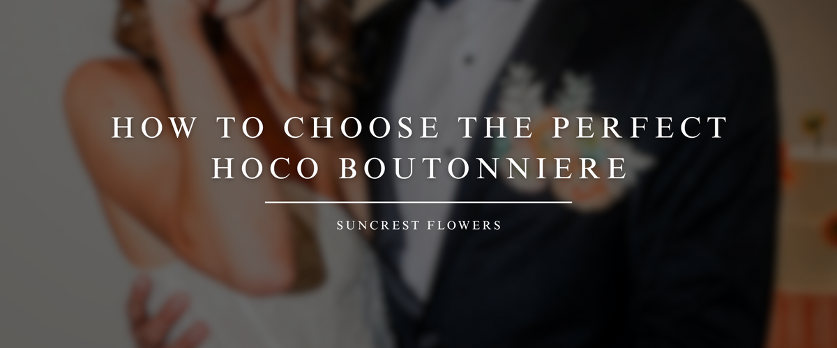 How to Choose the Perfect HOCO Boutonniere