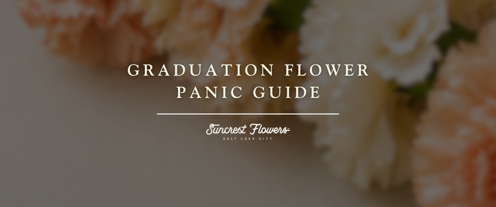 Graduation Flower Panic Guide