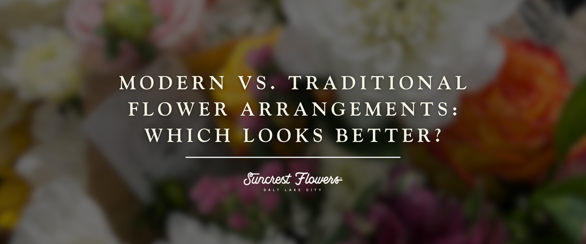 Modern vs. Traditional Flower Arrangements: Which Looks Better?