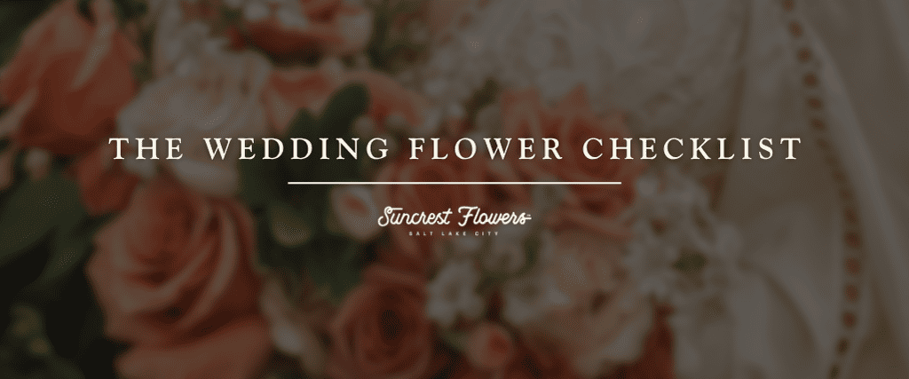 The Wedding Flower Checklist