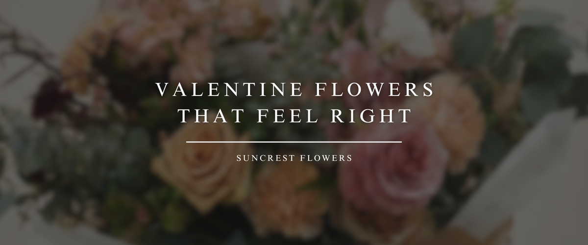 Valentine Flowers That Feel Right