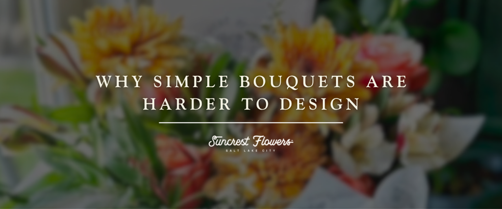 Why Simple Bouquets Are Harder to Design
